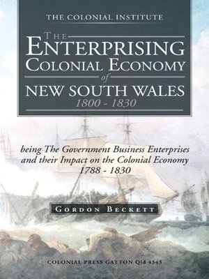 cover image of The Enterprising Colonial Economy of New South Wales 1800--1830